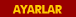 Ayarlar